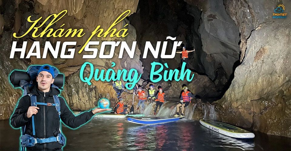 Hang Sơn Nữ Quảng Bình vẻ đẹp hoang sơ siêu thực cực mới