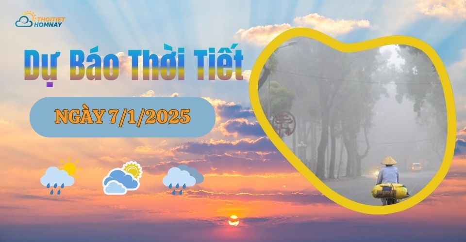 Dự báo thời tiết hôm nay 7/1/2025: nắng hanh khô, mưa dông Trung Bộ