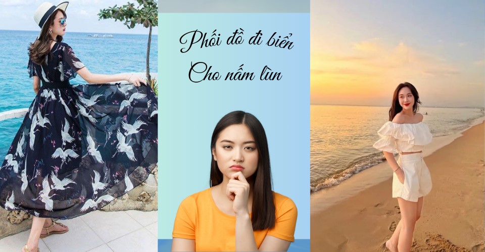 Cách phối đồ đi biển cho người thấp "nấm lùn" siêu hack dáng, chụp ảnh đẹp 
